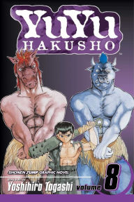 Title: YuYu Hakusho, Vol. 8, Author: Yoshihiro Togashi