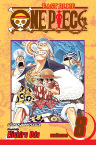 Title: One Piece, Volume 8: I Won't Die, Author: Eiichiro Oda