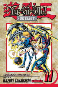 Title: Yu-Gi-Oh!: Duelist, Vol. 11, Author: Kazuki Takahashi