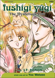 Title: Fushigi Yugi, Volume 17, Author: Yuu Watase