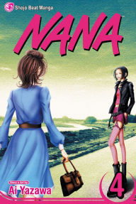 Electronic free download books Nana, Vol. 4 PDF (English literature) by Ai Yazawa 9781421504803