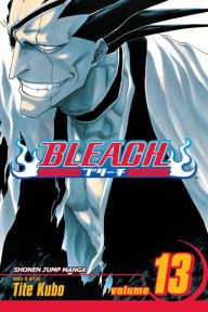 Title: Bleach, Vol. 13: The Undead, Author: Tite Kubo