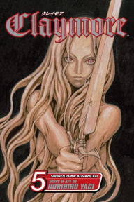 Title: Claymore, Volume 5, Author: Norihiro Yagi