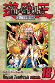 Title: Yu-Gi-Oh!: Duelist, Volume 18, Author: Kazuki Takahashi