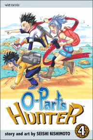 Title: O-Parts Hunter, Vol. 4, Author: Seishi Kishimoto