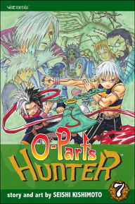 Title: O-Parts Hunter, Vol. 7, Author: Seishi Kishimoto