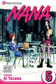 Read books online free no download no sign up Nana, Vol. 5 9781421510194 (English literature) RTF FB2 by Ai Yazawa