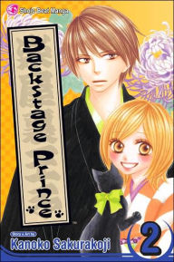 Title: Backstage Prince, Vol. 2, Author: Kanoko Sakurakoji