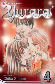 Title: Yurara, Volume 4, Author: Chika Shiomi