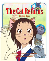 Title: The Cat Returns Picture Book, Author: Hayao Miyazaki