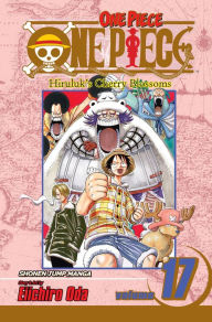 Title: One Piece, Volume 17: Hiriluk's Cherry Blossoms, Author: Eiichiro Oda