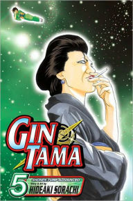 Title: Gin Tama, Vol. 5, Author: Hideaki Sorachi