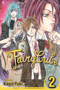 Title: Fairy Cube, Volume 2, Author: Kaori Yuki
