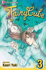 Title: Fairy Cube, Volume 3, Author: Kaori Yuki