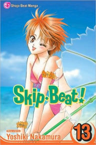 Title: Skip Beat!, Vol. 13, Author: Yoshiki Nakamura