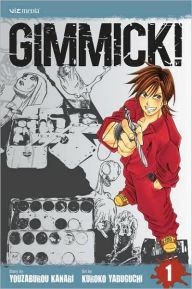 Title: Gimmick!, Vol. 1, Author: Youzaburou Kanari