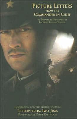 Picture Letters From the Commander In Chief: Letters From Iwo Jima