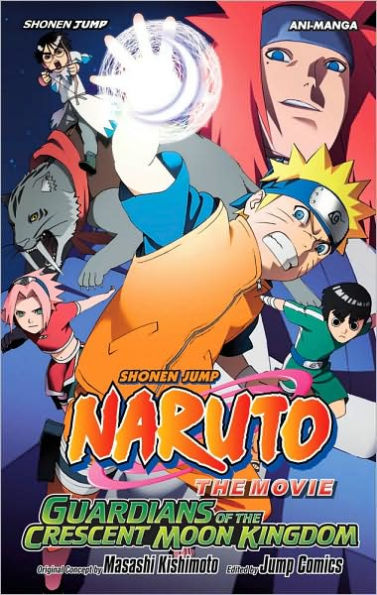 Naruto The Movie Ani-Manga, Vol. 3: Guardians of the Crescent Moon Kingdom