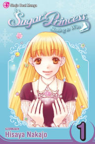 Title: Sugar Princess: Skating To Win, Vol. 1, Author: Hisaya Nakajo