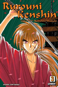 Title: Rurouni Kenshin, Vol. 3 (VIZBIG Edition), Author: Nobuhiro Watsuki