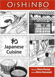 Title: Oishinbo, Volume 1: Japanese Cuisine, Author: Tetsu Kariya