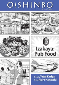 Title: Oishinbo, Volume 7: Izakaya - Pub Food, Author: Tetsu Kariya