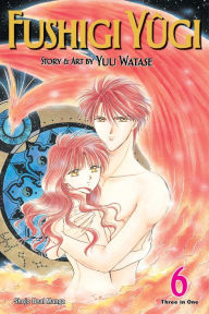 Title: Fushigi Yûgi (VIZBIG Edition), Vol. 6, Author: Yuu Watase