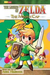 Title: The Minish Cap (The Legend of Zelda Series #8), Author: Akira Himekawa