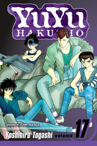 Title: YuYu Hakusho, Volume 17, Author: Yoshihiro Togashi