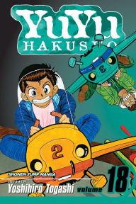 Title: YuYu Hakusho, Volume 18, Author: Yoshihiro Togashi