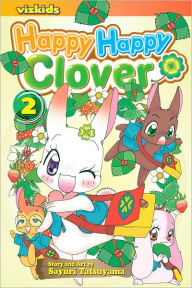 Title: Happy Happy Clover, Volume 2, Author: Sayuri Tatsuyama