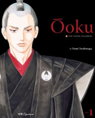 Title: Ooku: The Inner Chambers, Volume 1, Author: Fumi Yoshinaga