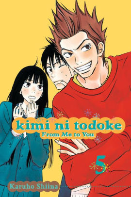 Kimi Ni Todoke From Me To You Volume 5 By Karuho Shiina