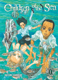 Title: Children of the Sea, Vol. 1, Author: Daisuke Igarashi