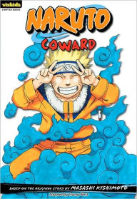 Title: Naruto: Chapter Book, Vol. 12: Coward, Author: Masashi Kishimoto