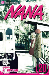 Title: Nana, Vol. 20, Author: Ai Yazawa