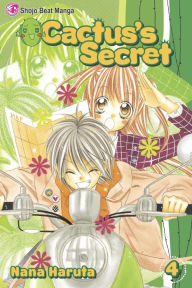 Title: Cactus's Secret, Vol. 4, Author: Nana Haruta