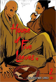 Title: House of Five Leaves, Volume 2, Author: Natsume Ono