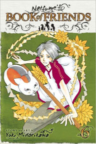 Title: Natsume's Book of Friends, Volume 6, Author: Yuki Midorikawa