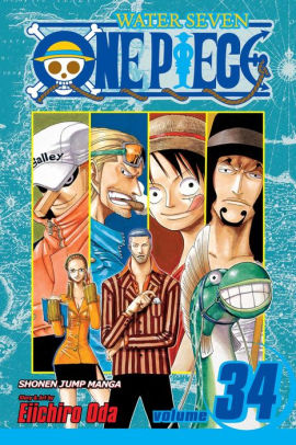 One Piece Vol 34 The City Of Water Water Seven By Eiichiro Oda Paperback Barnes Noble