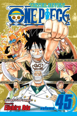 One Piece Vol 45 You Have My Sympathies By Eiichiro Oda Paperback Barnes Noble