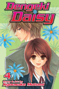 Title: Dengeki Daisy, Volume 4, Author: Kyousuke Motomi