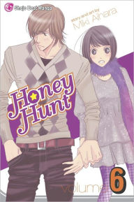 Title: Honey Hunt, Volume 6, Author: Miki Aihara