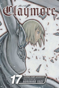 Title: Claymore, Volume 17, Author: Norihiro Yagi