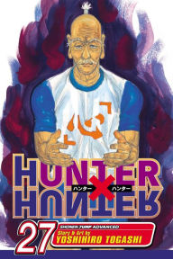 Title: Hunter x Hunter, Vol. 27, Author: Yoshihiro Togashi