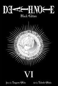 Title: Death Note Black Edition, Volume 6, Author: Tsugumi Ohba