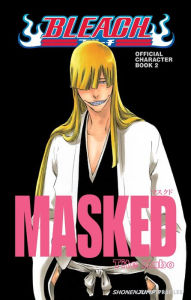 Title: Bleach MASKED: Official Character Book 2, Author: Tite Kubo