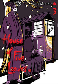 Title: House of Five Leaves, Volume 3, Author: Natsume Ono