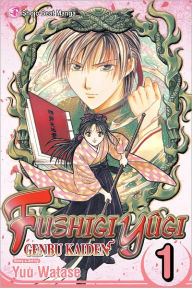 Title: Fushigi Yûgi: Genbu Kaiden, Vol. 1, Author: Yuu Watase