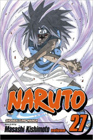 Title: Naruto, Volume 27: Departure, Author: Masashi Kishimoto